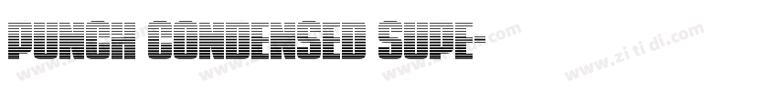 Punch Condensed Supe字体转换